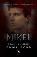 Mikel - La familia Migdalli